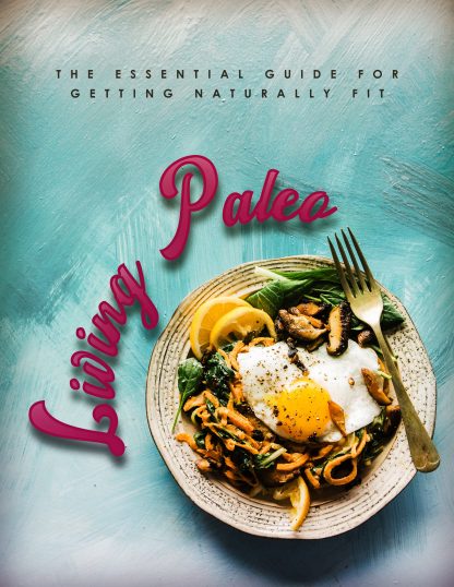 Living Paleo: Guide To Stay Naturally Fit - Image 2