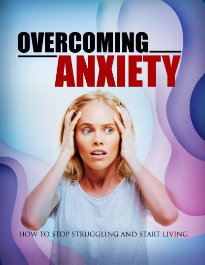 Overcome Anxiety And Fear Course - Image 2