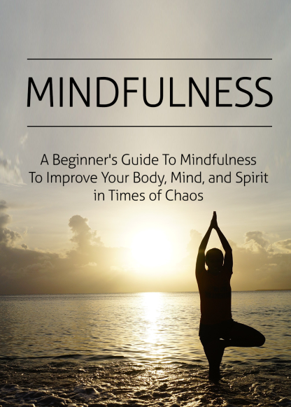 Mindfulness: Improve Your Body, Mind, & Spirit - Image 2