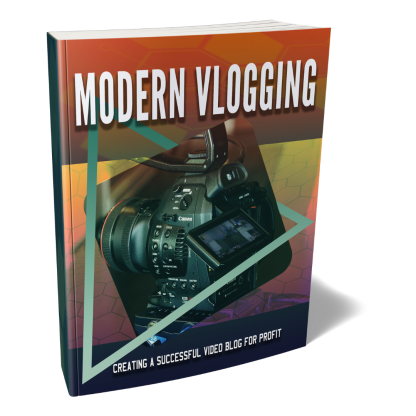 Modern Vlogging: Video Blog Course
