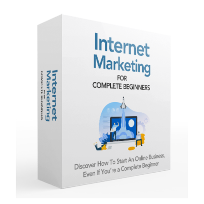 Internet Marketing For Complete Beginners